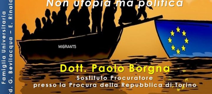 INCONTRO CULTURALE “IMMIGRAZIONE: Legalità e solidarietà, non utopia ma politica”