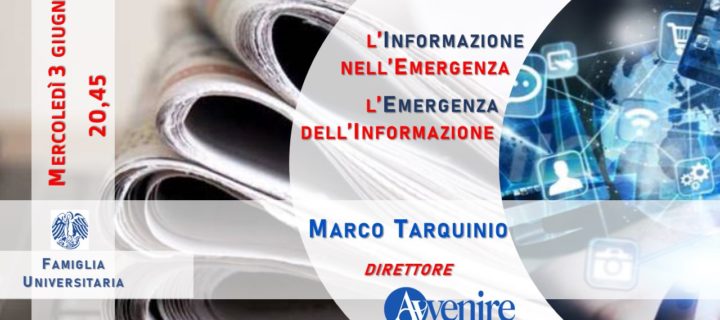 INCONTRO CULTURALE “L’informazione nell’emergenza. L’emergenza dell’informazione” – webinar