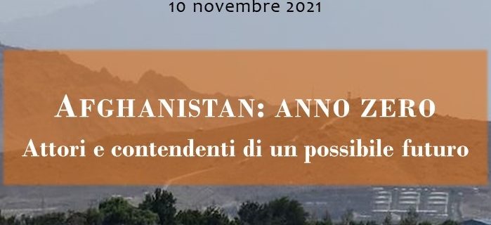 INCONTRO CULTURALE “Afghanistan: Anno zero. Attori e contendenti di un possibile futuro”