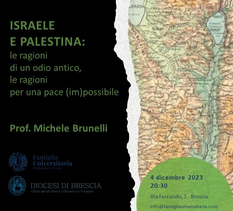 INCONTRO CULTURALE "ISRAELE E PALESTINA: le ragioni di un odio antico, le ragioni per una pace (im)possibile"