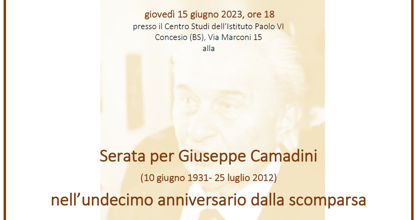 SERATA PER GIUSEPPE CAMADINI NELL'UNDECIMO ANNIVERSARIO DELLA SCOMPARSA