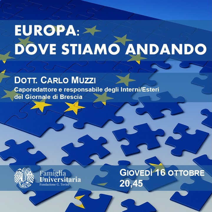 16/10/2025 - INCONTRO CULTURALE "EUROPA: DOVE STIAMO ANDANDO"